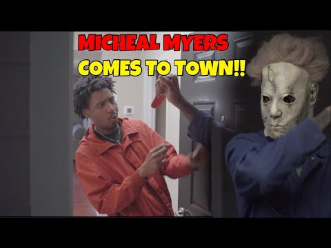 MICHEAL MYERS BE TRIPPIN!