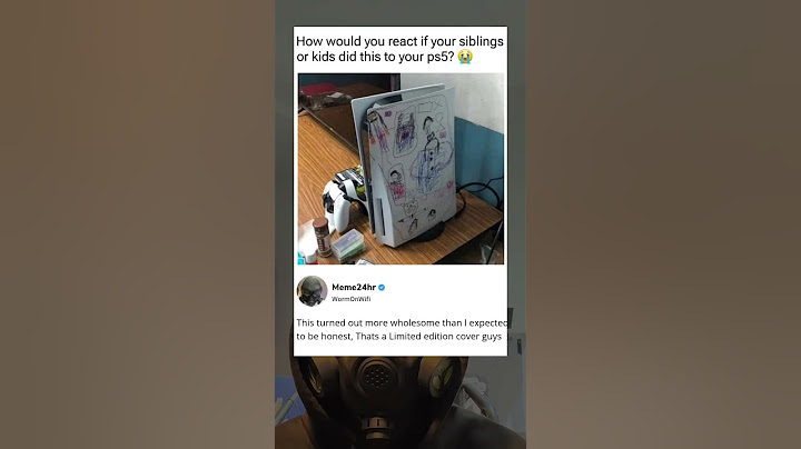 Come reagiresti se i tuoi fratelli facessero questo alla tua PS5?
