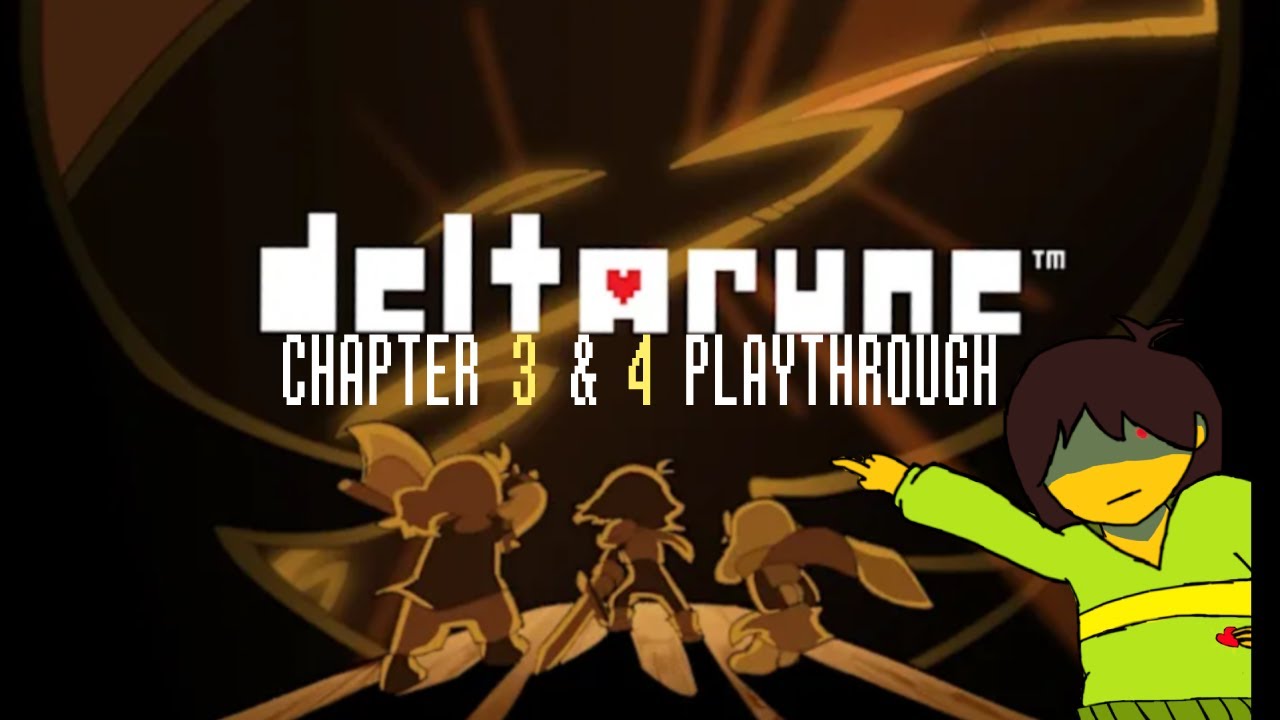 DELTARUNE CHAPTER 3 + (Some) 4 | BLIND PLAYTHROUGH STREAM - YouTube