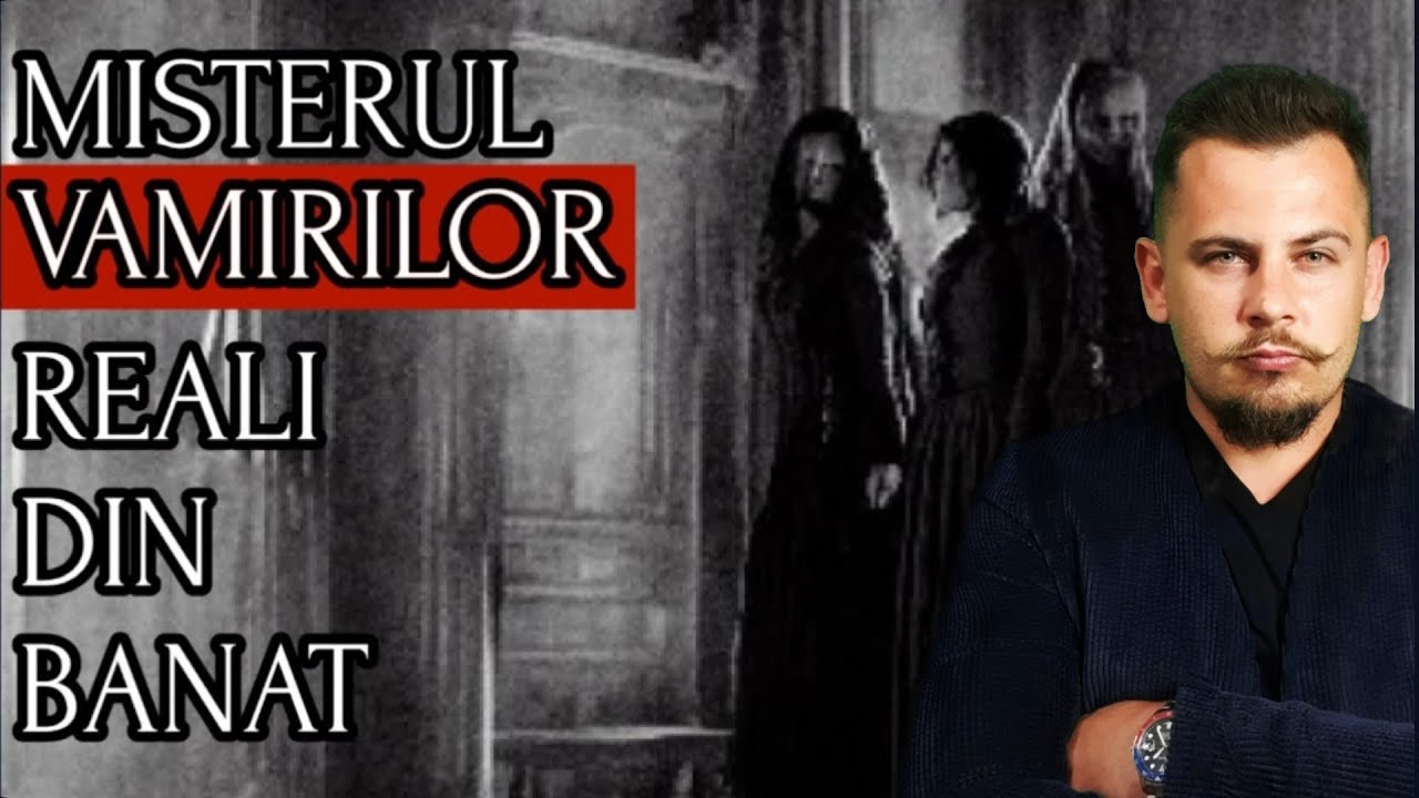Cel Mai Terifiant Caz Real Cu Vampiri Din Romania | Enigmele României Ep5