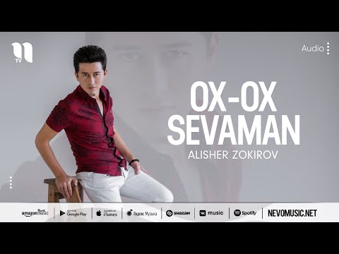 Alisher Zokirov - Ox-ox sevaman (music version)