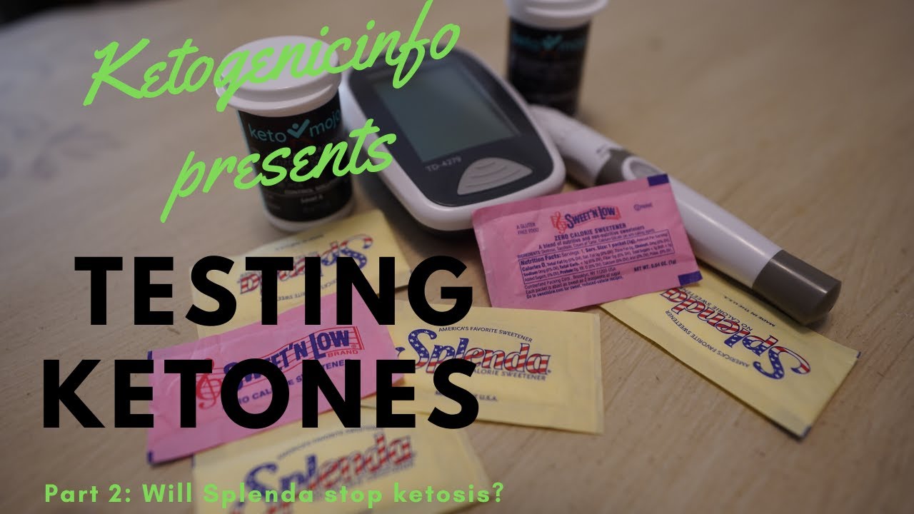 Testing Ketones Part 2: Will Splenda Knock You Out Of Ketosis?