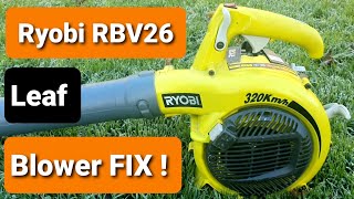 Ryobi RBV26 PETROL LEAF BLOWER fixing a running issue (will it run?)