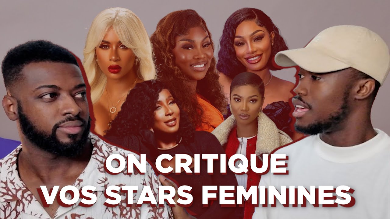 ON CRITIQUE VOS STARS FEMININES.
