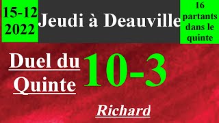 Pronostic Quinté+ Du Jeudi 15 décembre 2022 , Plat ,Deauville.