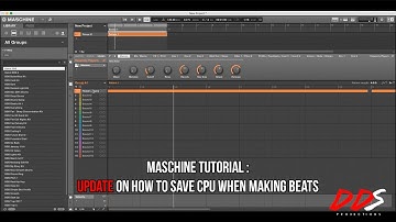Maschine Tutorial: Update On How To Save CPU When Making Beats