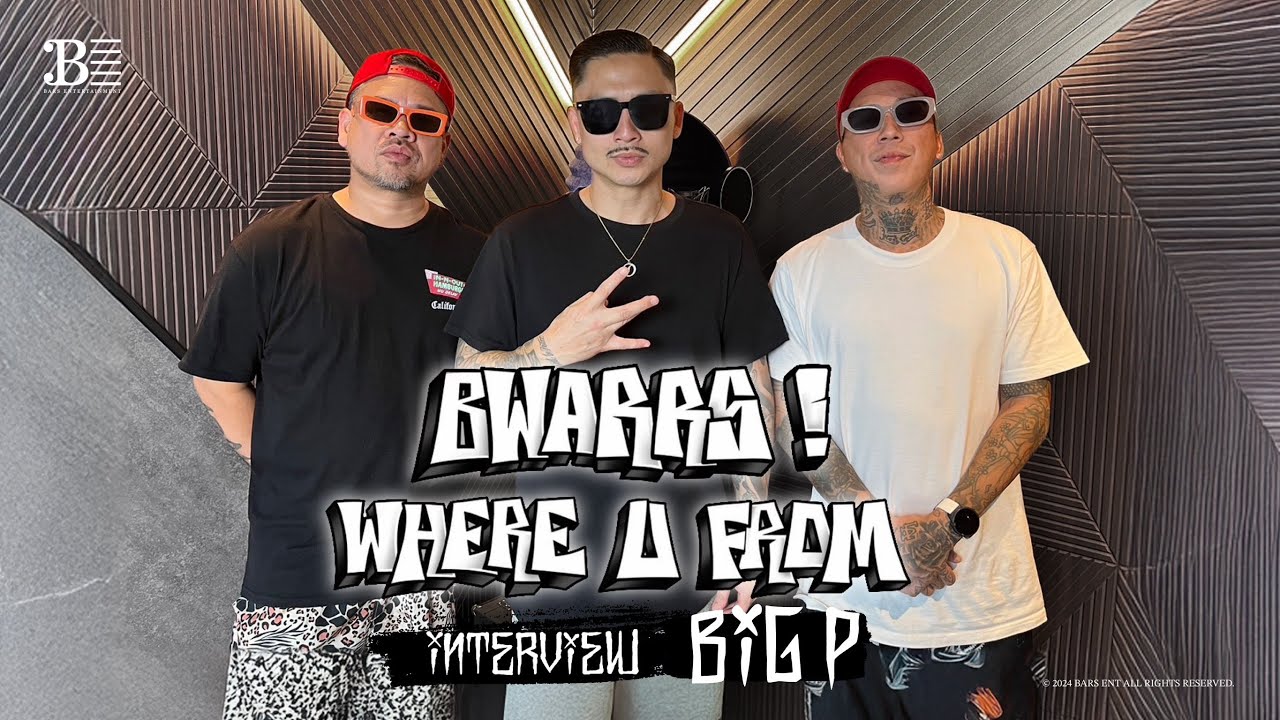 BWARRS! EP.2 BIG P (INTERVIEW) 💨