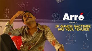 If Gaitonde Was Your Teacher ft. Sagar Karande | Sacred Games Spoof  Teacher's Day Special