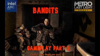 Metro Last Light Gameplay Part 5 | Bandits #gaming #gameplay #metrolastlightredux