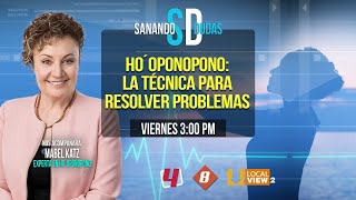 Hoʻoponopono: La técnica para resolver problemas  Sanando Dudas Viernes 19 de Abril 2024  Televisa