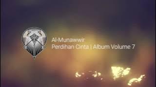 AL MUNAWWIR : PEREDIHAN CINTA - ALBUM 7