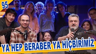 Habersizler - Ya Hep Beraber Ya Hiçbirimiz - B95