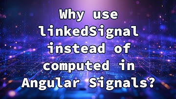 Why use linkedSignal instead of computed in Angular Signals?
