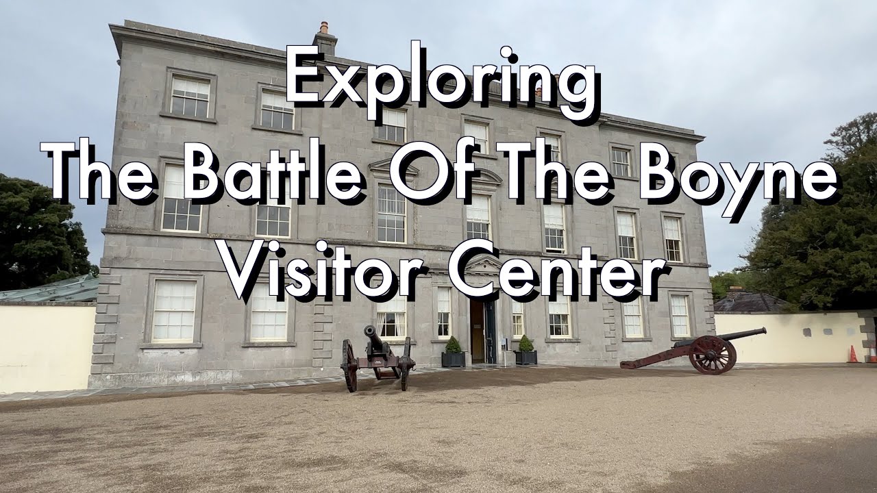 Exploring the Battle of Boyne Visitor Center