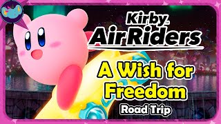 Cutscene: A Wish for Freedom  - Road Trip || Kirby Air Riders OST