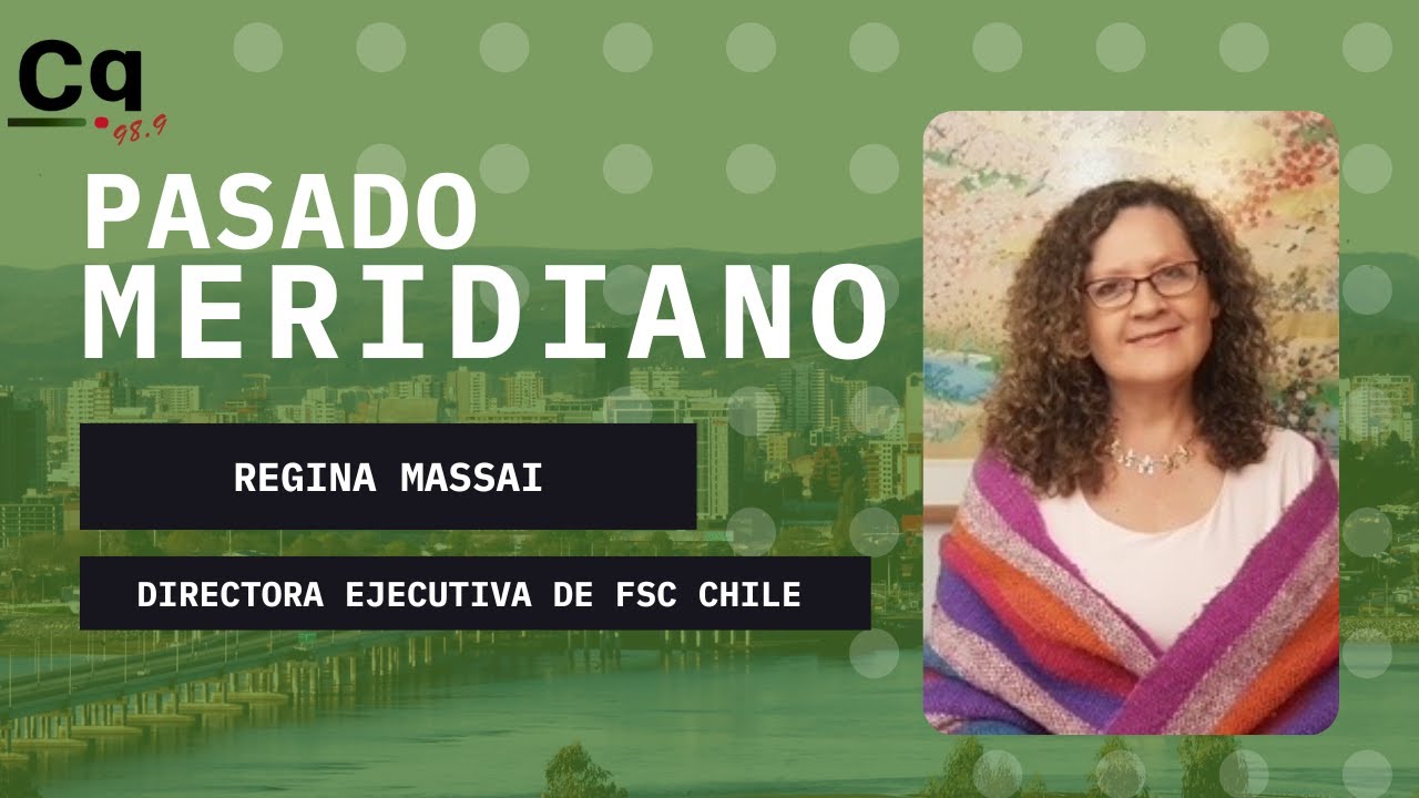 maxresdefault Regina Massai Directora Ejecutiva de FSC Chile