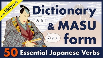 50 Essential Japanese Verbs | Learn Dictionary Form & MASU Form with Ukiyo-e
