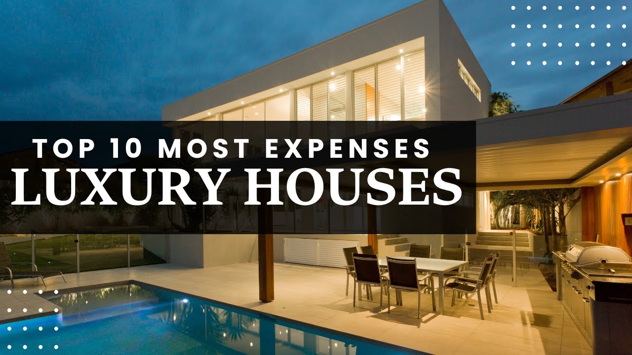 Top 10 Most Expensive Luxury Houses in the World. - YouTube