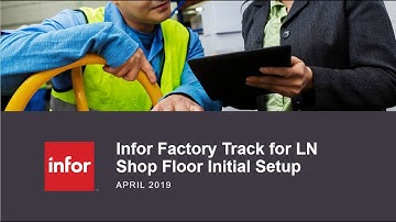 LN Shop Floor Setup Step 2 - Initial Setup