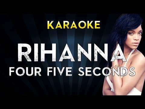 four-five-seconds---rihanna-ft.-kanye-west-&-paul-mccartney-(karaoke-instrumental-lyrics)