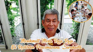 Download Lagu Menikmati Menu Raja Raja Di Restoran Pracimasana Surakarta MP3