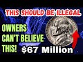 THIS SHOULD BE ILLEGAL: 4 Jefferson Nickels Worth $67 Millions — Owners Can't Believe This!