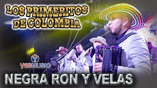 Video thumbnail of "Los Primeritos De Colombia "Negra Ron y Velas" (Video Oficial)"