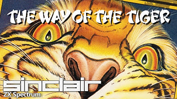 The way of the Tiger - Quick Look - ZX Spectrum