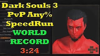 Dark Souls 3 PvP Any% SpeedRun WORLD RECORD [3:24]