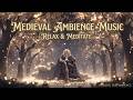 Relaxing Celtic Music | Medieval Ambience & Fantasy Music Playlist | Celtic Harp Melodies