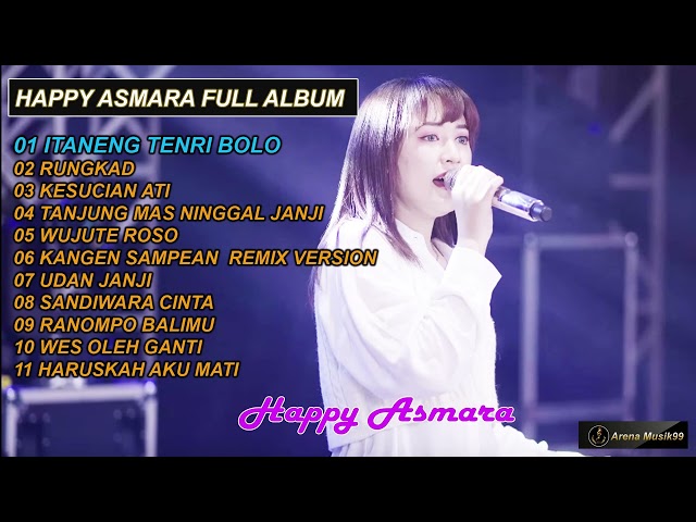 HAPPY ASMARA ITANENG TENRI BOLO FULL ALBUM TERBARU class=