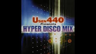 Usen 440 Presents Hyper Disco Mix