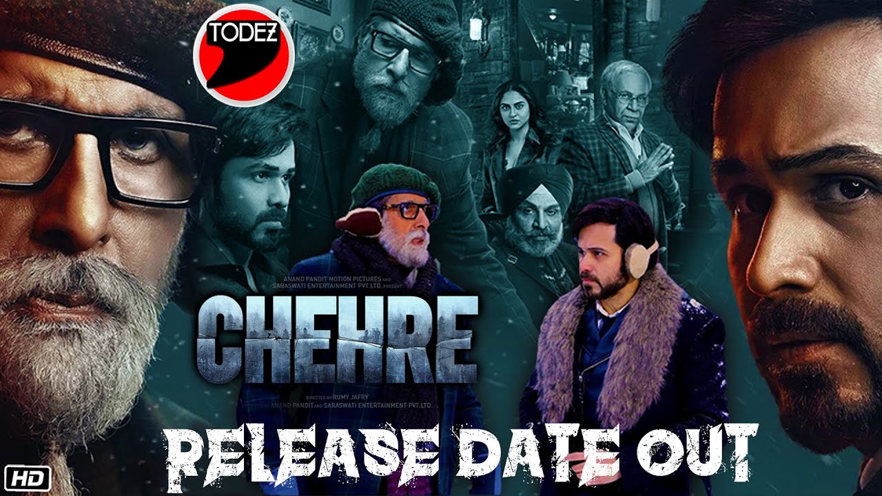 Chehre Official Release Date Out| Amitabh Bachchan | Emraan Hashmi | Rumy J | Anand Pandit
