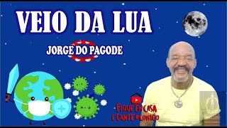 Jorge do Pagode em casa - Pra mim veio da lua
