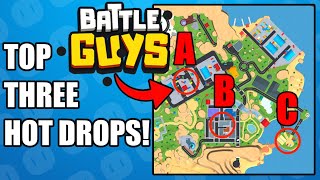 The Best 3 Drop Spots In Battle Guys Battle Royale!