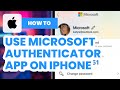 How to Use Microsoft Authenticator App on iPhone (2024) - Beginners Guide (3 WAYS)