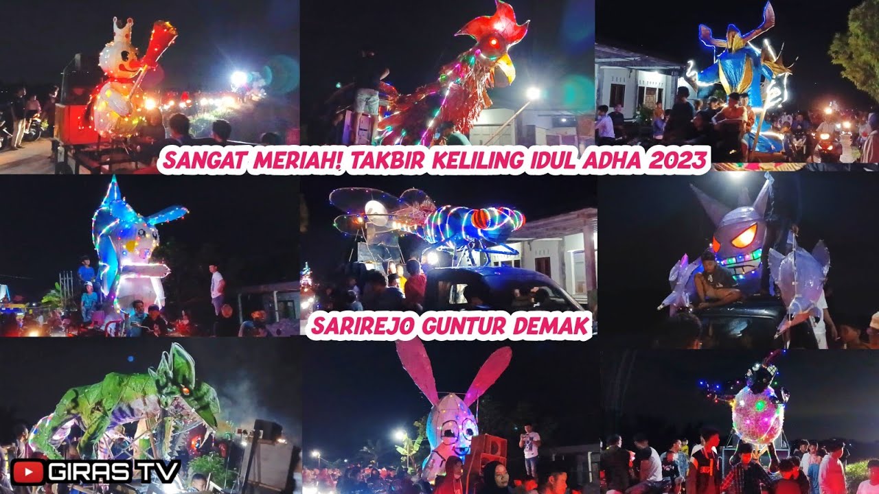 SANGAT MERIAH! Takbir Keliling Idul Adha Desa Sarirejo Guntur Demak 2023