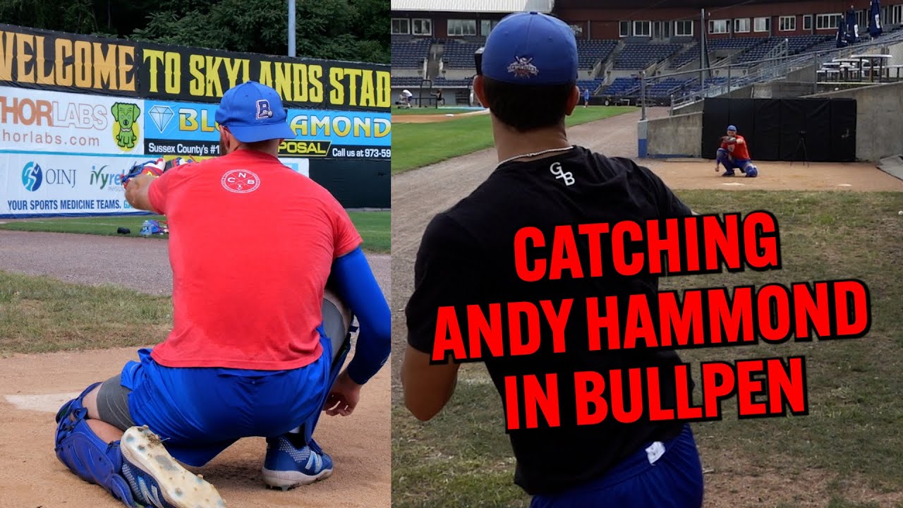 Catching Andy Hammond Bullpen 8/20 NY BOULDERS YouTube