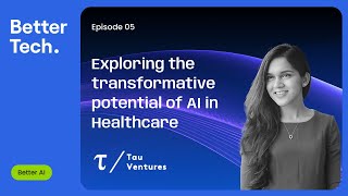 The Rise of AI Healthcare Apps & Latest Innovation in Wellness Technology ft. Sonal | Better Tech