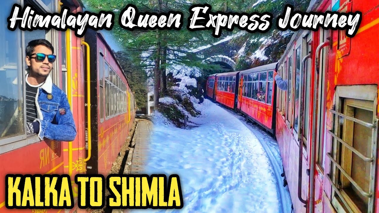 Kalka to Shimla Toy Train Journey in Snow Himalayan Queen Express Journey YouTube