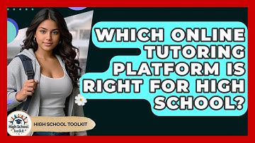 Which Online Tutoring Platform Is Right For High School? - High School Toolkit