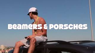 Beamers & Porsches Official Music Video