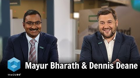Mayur Bharath & Dennis Deane | HPE Discover 2017