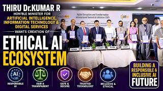 Hon'ble Minister Dr. Kumar R Champions Ethical AI Ecosystem in Tamil Nadu