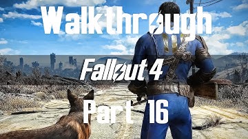 EXPLORING BOSTON - Fallout 4 Walkthrough Part 16 (No Commentary) 1080p HD