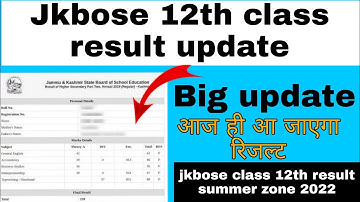 Jkbose class 12th result update | summer zone 2022 | jkbose update