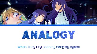 Higurashi no Naku Koro ni: Sotsu opening song | Analogy - Ayane | [Lirik & TL]