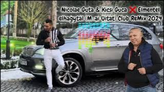 Nicolae Guta & Kicsi Guca ❌️ Elmentél elhagytál (M-ai Uitat) Club ReMix 2024