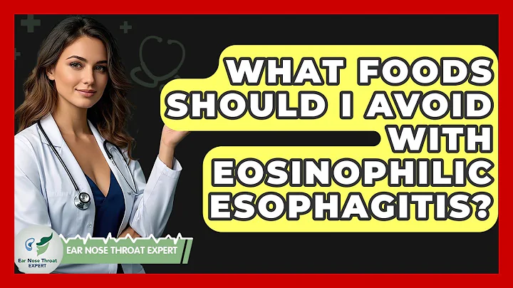 What Foods Should I Avoid With Eosinophilic Esophagitis? - Ear Nose Throat Expert