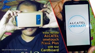 Review Alcatel Onetouch Flash Plustest Cardboard